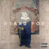 Stream & download Stand For