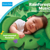 Rainforest Music, Vol. 1 & 2 - Dream Baby