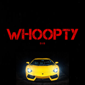 Whoopty - DJB
