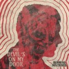The Devil's on My Door - Single