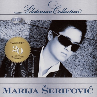 The Platinum Collection - Marija Šerifoviæ