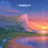 Tranquility - EP, 2020