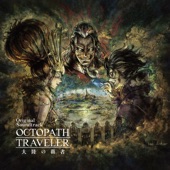 OCTOPATH TRAVELER 大陸の覇者 Original Soundtrack artwork