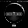 Jiggle Box (feat. Gudda Gudda) - Single album lyrics, reviews, download