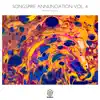 Songspire Annunciation, Vol. 4 (Mixed by Koelle) - EP album lyrics, reviews, download
