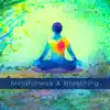 Mindfulness & Breathing album lyrics, reviews, download