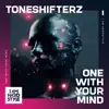 One With Your Mind - Single album lyrics, reviews, download