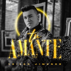 Tu Amante - Single