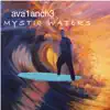 Mystic Waters album lyrics, reviews, download