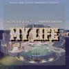 My Life (feat. Bankroll Freddie) - Single album lyrics, reviews, download