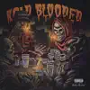 Kold Blooded album lyrics, reviews, download