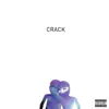 Crack - EP album lyrics, reviews, download