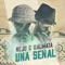 Señal de Vida (Radio Version) - Ñejo Y Dálmata lyrics