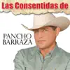 Las Consentidas De Pancho Barraza album lyrics, reviews, download