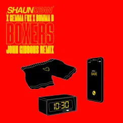 Boxers (feat. Bomma B) [John Gibbons Remix] - Single by Shaun Dean & Gemma Fox album reviews, ratings, credits