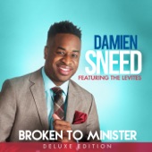 Damien Sneed - Call Him By His Name