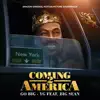 Go Big (feat. Big Sean) [From the Amazon Original Motion Picture Soundtrack "Coming 2 America"] - Single album lyrics, reviews, download