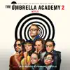 Stream & download The Umbrella Academy, Season 2 (Music from the Netflix Original Series)