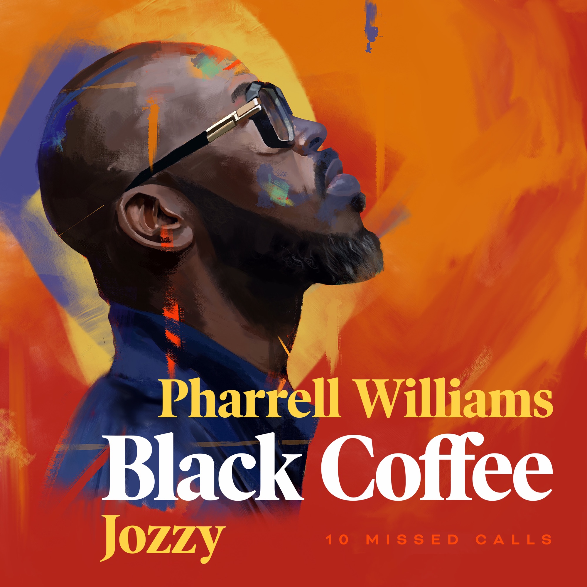 Black Coffee - 10 Missed Calls (feat. Jozzy & Pharrell Williams) - Single