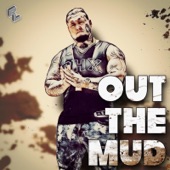 Out the Mud artwork