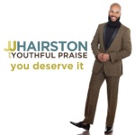 J.J. Hairston & Youthful Praise - Grateful (feat. Maranda Curtis)