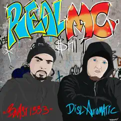 Real MC $h!t (feat. Beast 1333) - Single by Disl Automatic album reviews, ratings, credits