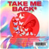 Take Me Back (feat. Young God Blow & DJ Eric Kuhl) - Single