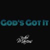 God's Got It - Single