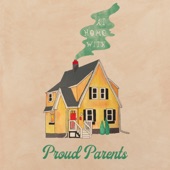 Proud Parents - Falls Apart