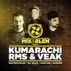 Mix & Blen Present Kumarachi RMS & Veak - EP album lyrics, reviews, download