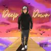 Deep Down album lyrics, reviews, download