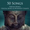 Tibetan Bowls & Buddhist Chant for Meditation - Tibetan Singing Bells Monks lyrics