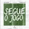 Stream & download Segue O Jogo - Single