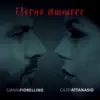 Eterno ammore (feat. Giusy Attanasio) - Single album lyrics, reviews, download