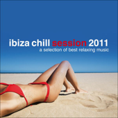 Ibiza Chill Session 2011 - Verschiedene Interpreten