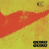 Guru Guru - Der Lsd-Marsch