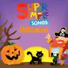 Super Simple Songs: Halloween album lyrics, reviews, download
