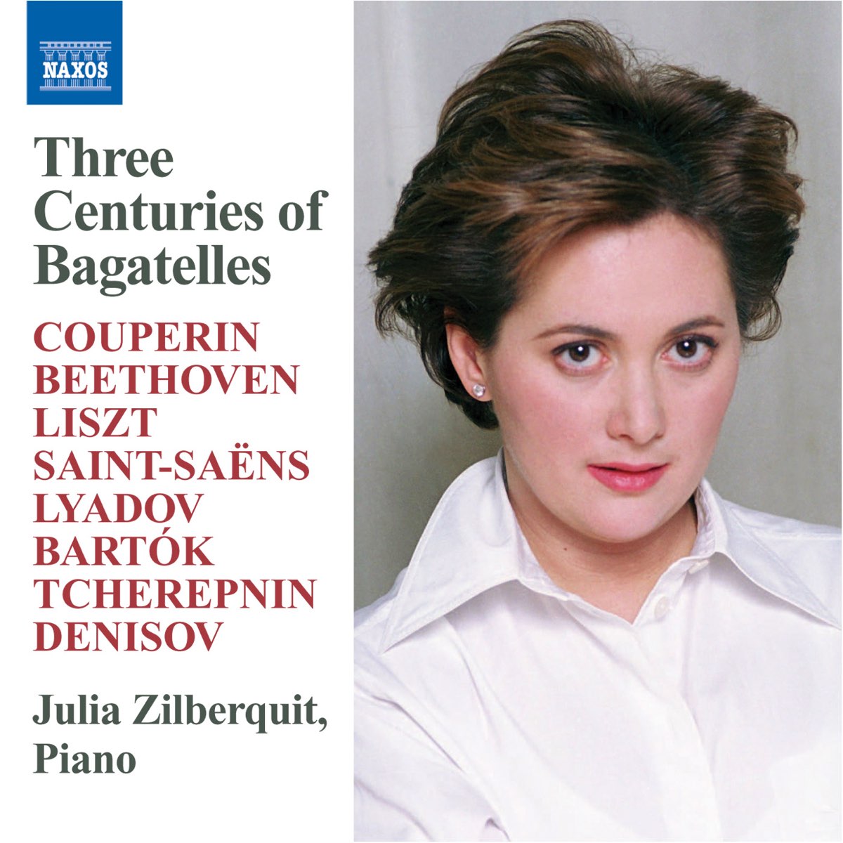 ‎Julia Zilberquit: Three Centuries of Bagatelles by Julia Zilberquit on ...