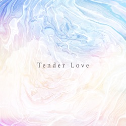 Tender Love