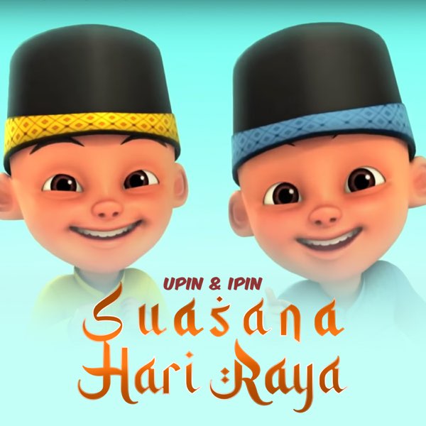 Upin Ipin Hari Raya 2019 Song