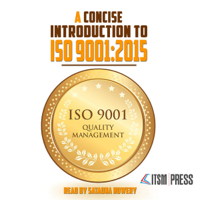 ITSM Press - A Concise Introduction to ISO 9001:2015 (Unabridged) artwork