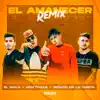 El Amanecer (feat. El Mala) [Remix] song lyrics
