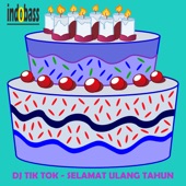 Selamat Ulang Tahun (DJ Tik Tok Remix) artwork