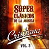 Súper Clásicos De La Música Cristiana (Vol. 3)