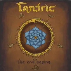 The End Begins (Deluxe Version) by Tantric album reviews, ratings, credits