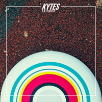 KYTES - Frisbee - EP artwork
