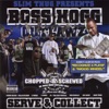 Serve & Collect: Screwed & Chopped Da Boss Hogg Outlawz Way, 2007