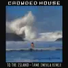 To The Island (Tame Impala Remix) - Single album lyrics, reviews, download