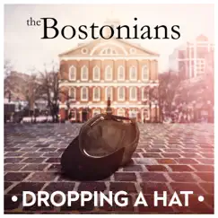 Dropping a Hat by The Bostonians album reviews, ratings, credits