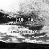 For Ya (feat. CaiNo) - Single album lyrics, reviews, download